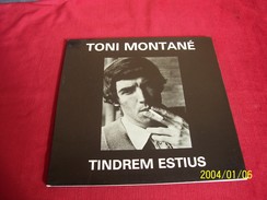33 TOURS DE  TONI MONTANE   TINDREM ESTUS - Sonstige - Franz. Chansons