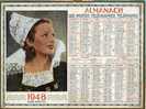 CALENDRIER - ALMANACH DES POSTES ET DES TELEGRAPHES 1948 - COIFFE DE BRETAGNE - Grand Format : 1941-60