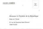 SOS Forêt Française Adressée Au Président De La République Déjà Sous MITTERAND - Labor Unions