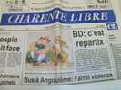 ASTERIX Dans Le Journal CHARENTE LIBRE De Janvier 1998. Astérix, C'est Repartix à ENGOLISMA. ANGOULÊME 1998. - Advertisement