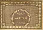 "Point De Marque - 1ere Série" Bibl. D.M.C. - Ed. Ed. De Dillmont Mulhouse - Moda