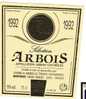 ETIQUETTE DE VIN - JURA - ARBOIS - 1992 - ANDRE & MIREILLE TISSOT A MONTIGNY - White Wines