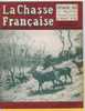 - Magazine - La Chasse Française -  N° 56 -  Février 1951, Très Bon état, Pas De Déchirure, Voir Sommaire. - Jagen En Vissen