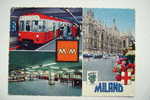 MILANO  METRO  VIAGGIATA ANNI 60    POSTCARD USED  CONDIZIONI COME DA FOTO - Subway