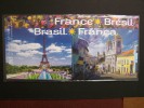 FRANCE N° 4255 ET 4256 POCHETTE EMISSION COMMUNE CONJOINTE FRANCE BRESIL / BRASIL FRANCA NEUVE SOUS BLISTER REF GPC - Bloques Souvenir