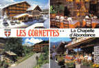 Carte Postale 74. La Chapelle D'Abondance   Hotel-Restaurant "Les Cornettes"  Trés Beau Plan - La Chapelle-d'Abondance