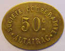 Colonies Algérie Société Coopérative Altairac 50 Centimes - Monetary / Of Necessity