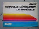 Sncf 1980 Nouvelle Génération De Matériels - Literatur & DVD