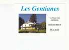 CARTE PUBLICITE    -  GITE  De FRANCE  -   LES GENTIANES  -   MORBIER    39 - Mignonnettes