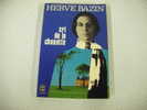 Cri De La Chouette -herve Bazin-livre De Poche --editions Bernard Grasset 1972 - Acción