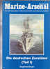 Marine-Arsenal Band 33 Die Deutschen Zerstörer 1995 - 5. Wereldoorlogen