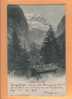 H1037 Uelialp Ülialp Mit Tödi, Chalet De Montagne.Pioneer. Cachet Ambulant + Bern 1900.Photoglob 595 - Other & Unclassified
