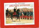 REVUE DU GENERAL CHROMO AU REGIMENT SPECIFIQUE VICTORIEUX CONTRE LES CORPS AUX PIEDS PHARMACIE A EYMET DORDOGNE - Documents