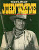 Cinema. The Films Of John Wayne - Sonstige & Ohne Zuordnung