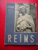 LIVRE COUVERTURES SOUPLES-LA FRANCE ILLUSTREE-REIMS -CHARLES SARAZIN -EDITIONS ALPINA 1948-PHOTOS DE JEAN ROUBIER - Champagne - Ardenne