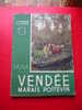 LIVRE COUVERTURES SOUPLES-LA FRANCE ILLUSTREE-VENDEE MARAIS POITEVIN -RENE CROZET -EDITIONS ALPINA 1953 - Poitou-Charentes