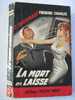 LA MORT EN LAISSE  N° 392 Par  FREDERIC CHARLES  Autre Pseudo De  SAN ANTONIO  - FREDERIC DARD - Fleuve Noir