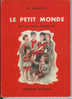 Le Petit Monde, NATHAN, Lecture Cour élémentaire, Par DARDOISE, 158 Pages, De 1955 - 6-12 Jahre