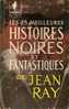 MARABOUT G114 - EO 1961 - J RAY - LES 25 MEILLEURES HISTOIRES NOIRESET FANTASTIQUES - Fantásticos