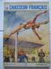 LE CHASSEUR FRANCAIS N° 725 Illustré Par  PAUL ORDNER -- Saut En Hauteur  -- Juillet 1957 - Caza & Pezca