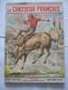 LE CHASSEUR FRANCAIS N° 785 Illustré Par  PAUL ORDNER -- Rodeo    -- Juillet 1962 - Jagen En Vissen