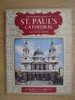 GB.- Book - The Pictorial History Of St. Paul's Cathedral - The Official Record - By The-Rev. W. M. Atkins M.A. 3 Scans - Arquitectura /Diseño