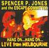 Spencer P. JONES And The ESCAPE COMMITTEE - Live From Melbourne - CD - Alex CHILTON  - JOHNNYS - BEASTS OF BOURBON - Rock