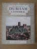 GB.- Book - The Pictorial History Of Durham Cathedral - By The Venerable C.J. Stranks M.A.  M. Litt. 3 Scans - Architectuur / Design