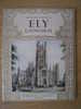 GB.- Book - The Pictorial History Of Ely Cathedral - By The Very Rev. C.P. Hankey, M.A. Dean Of Ely. 3 Scans - Architectuur / Design