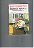 FORTEBRACCIO - PARTITA APERTA (CORSIVI 1978 ) - EDITORI RIUNITI - Société, Politique, économie