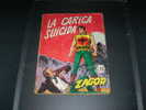 Zagor Zenith Nr. 109 La Carica Suicida. - Zagor Zenith