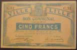 Lille 59 5 Francs Pirot 59-1601   TTB - Notgeld