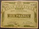 Lille 59 10 Francs Pirot 59-1604 R1   TTB - Bonds & Basic Needs