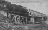 55. REVIGNY.  BATAILLE DE LA MARNE 6 Au 12.09.1914 . Le Pont De La Ligne De VOUZIERS Apres Son Retablissement,cote Est.T - Revigny Sur Ornain