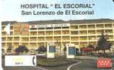 CP-174 TARJETA HOSPITAL EL ESCORIAL DE TIRADA 100100 (CHIP ROJO) - Commemorative Advertisment