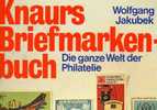 Knaurs Briefmarken-Buch 1980 Antiquarisch 10€ Die Ganze Welt Der Philatelie - Sonstige & Ohne Zuordnung