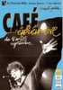 Café éphémère 1998 - Cabaret