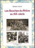 Livre"LES BOUCHES-DU-RHONE Au XIX E Siècle"Adolphe Joanne;Histoire+Dictionnaire Communes;Cartes Postales,Photos.etc126 P - Books & Catalogues