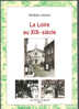 Livre  "LA LOIRE Au XIX E Siècle"Adolphe Joanne;Histoire+Dictionnaire Communes;Cartes Postales,Photos.etc127 P, SUPERBE - Books & Catalogues