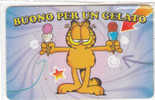 PAWS - GARFIELD - CARDS - BUONO PER UN GELATO - Autres & Non Classés