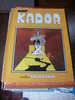 KADOR  T1   FLUIDE GLACIAL  BINET - Kador