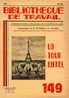 Bibliothèque De Travail (BT) N° 149 : "La Tour Eiffel". Revue Créée Par Célestin Freinet. Avril 1951. - Geschichte