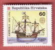 EUROPA CEPT - THE 500. ANNIVERSARY OF THE DISCOVERY OF AMERICA ( Croatie MNH** ) CARRACK Old Sailing Ship Bateau Voilier - 1992