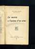 CAMPOLIETI N. M. " La Mente E L' Anima Di Un Eroe". Anno 1907 ED. STAMPERIA LOMBARDA - Livres Anciens