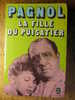 MARCEL PAGNOL - LA FILLE DU PUISATIER - LE LIVRE DE POCHE N°3544 - 1974  - Théâtre - Französische Autoren