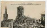 55 REVIGNY L église Avant Et Aprés Le Bombardement Du 6 Au 12 Septembre 1914 Circulée 11 06 1916 Ref 556 - Revigny Sur Ornain
