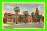 PHOENIX, AZ - FIRST PRESBYTERIAN CHURCH - PHOTO BY Mc-CULLOCH BROTHERS - - Phoenix