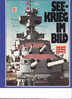 See-Krieg Im Bild 1939-1945 Bilder Und Dokumente Motor Buch Verlag 1981 - 5. Guerras Mundiales