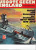 Uboote Gegen England 1939-1945 Mallmann-Showell Motor Buch Verlag 1978 - 5. Guerre Mondiali