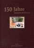 150 Jahre Deutsche Briefmarke1998 Antiquarisch 24€ Motivation Für Sammler Band I Special Documents History Book Germany - Bibliografías